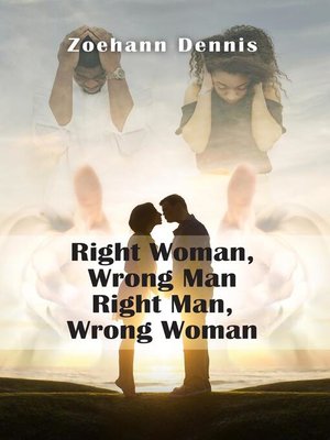 cover image of Right Woman, Wrong Man. Right Man, Wrong Woman